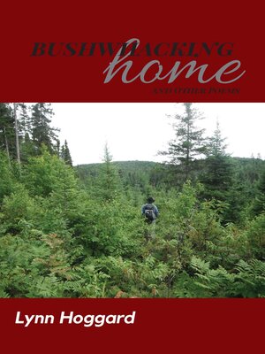 cover image of Bushwhacking Home